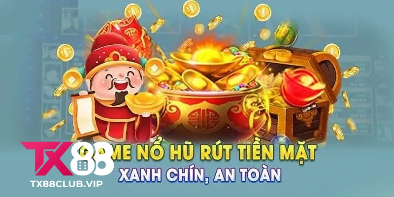 Nổ Hũ TX88